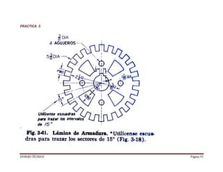 DUBUJO TÉCNICO Página 91
PRACTICA 5
 