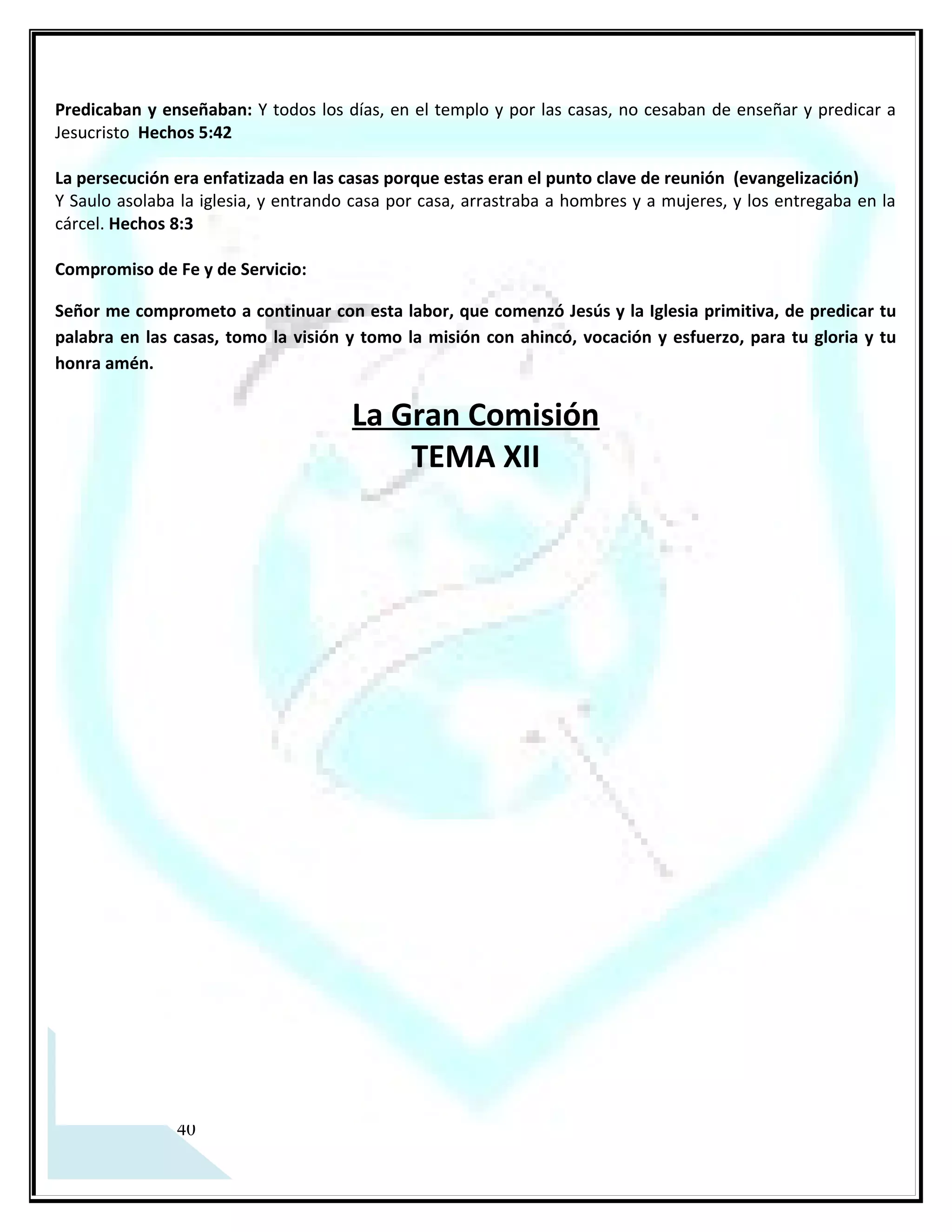 La Gran Comisión
         TEMA XII




36
 