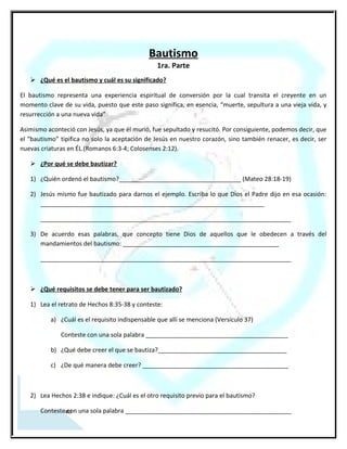 El bautismo
     Conociendo sus Ordenanzas
                TEMA IX




28
 