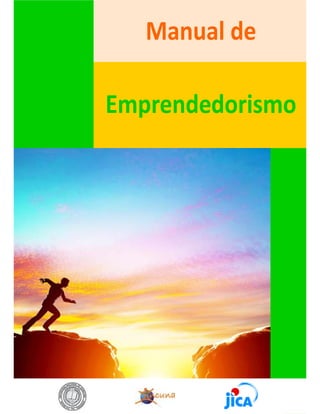 MANUAL DE EMPRENDEDORISMO
1
Emprendedorismo
Manual de
 