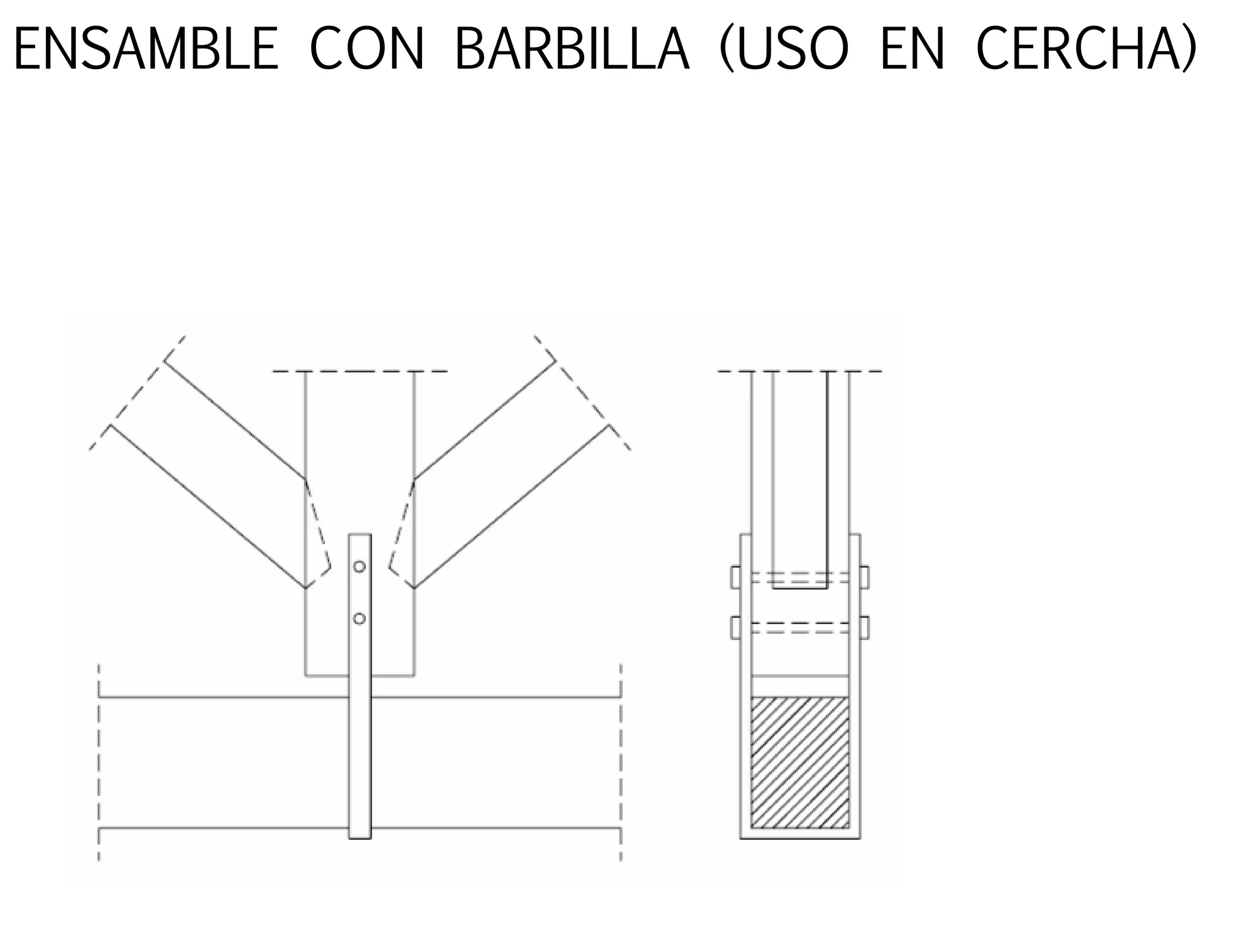 ENSAMBLE CON BARBILLA (USO EN CERCHA)
 