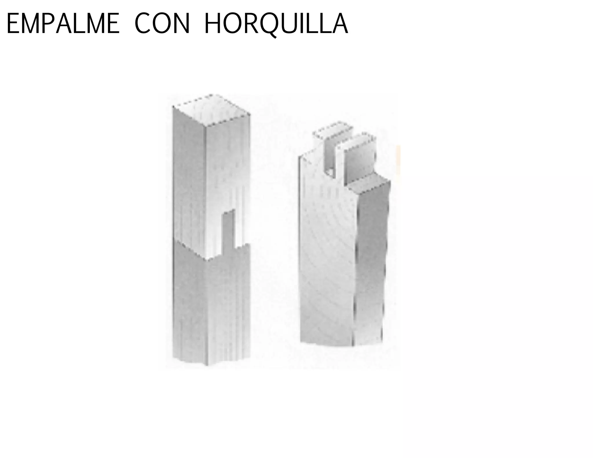 EMPALME CON HORQUILLA
 
