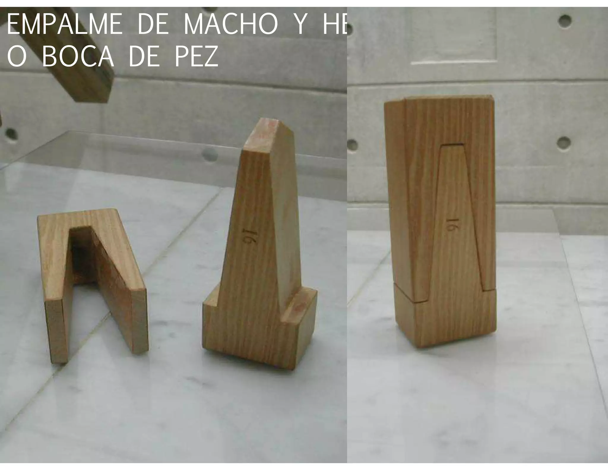 EMPALME DE MACHO Y HEMBRA
O BOCA DE PEZ
 