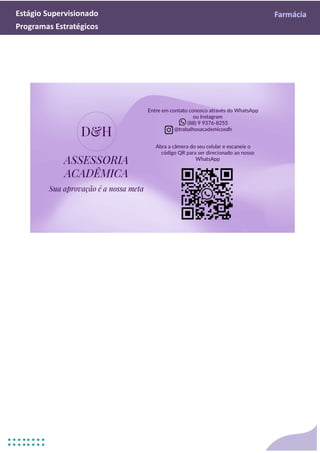 Estágio Supervisionado Farmácia
Programas Estratégicos
 