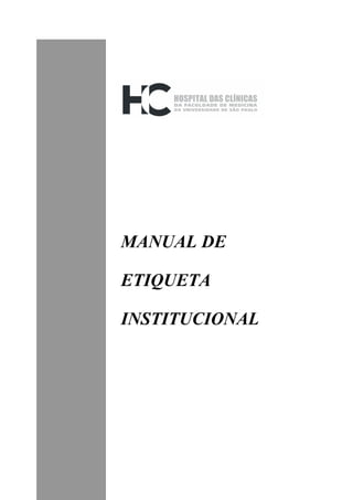 Edi
MANUAL DE
ETIQUETA
INSTITUCIONAL
 