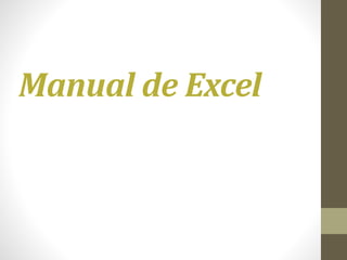 Manual de Excel
 