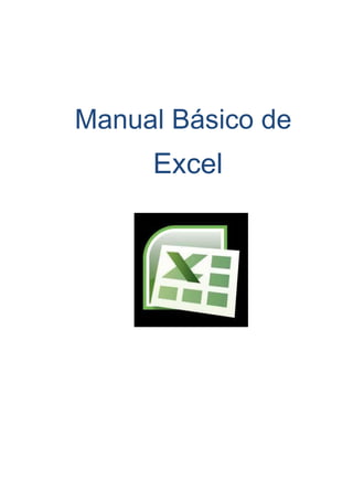 Manual Básico de

Excel

 