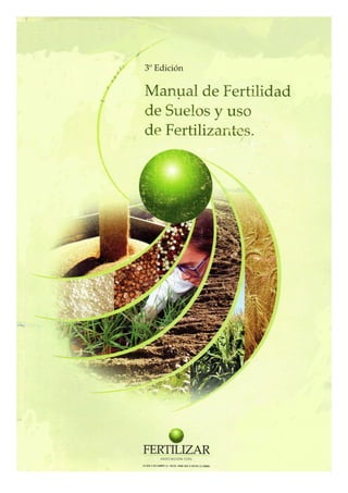 Manual de fetilidad de suelos y uso de fertilizantes