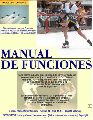 MANUAL DE FUNCIONES Elaborado Por: E-mail info@difementes.com
© Ps Milton Leonardo Cubillos B. 1997 DIFEMENTES.COM Página 1 de 4
 