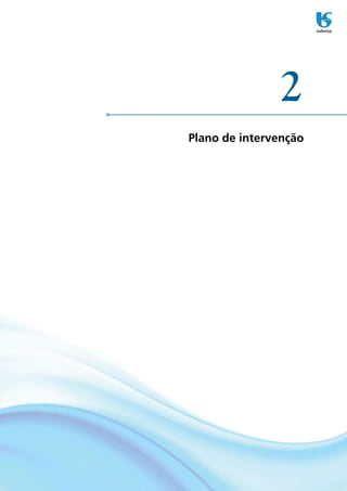 2
Plano de intervenção
 