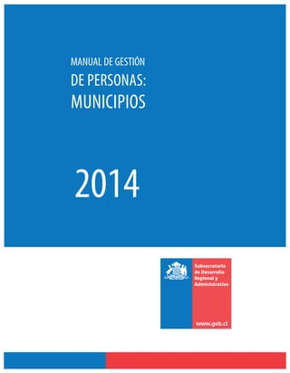 2014
MANUAL DE GESTIÓN
DE PERSONAS:
MUNICIPIOS
 