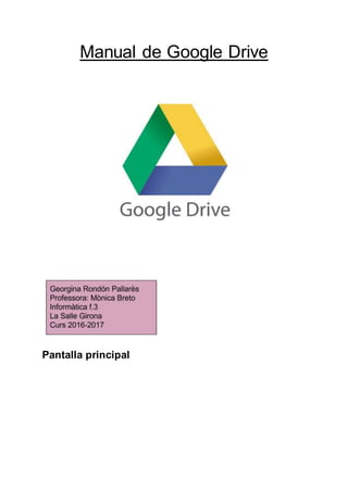 Manual de Google Drive
Pantalla principal
 