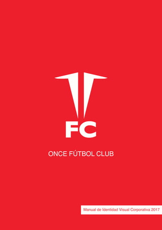 Manual de identidad corporativa "Once FC"