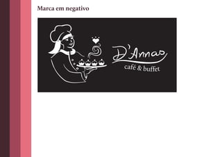 Marca em negativo




                    café & buffet
 