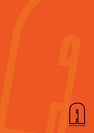 Adriano SantosD E S I G N E R G R Á F I C O
 
