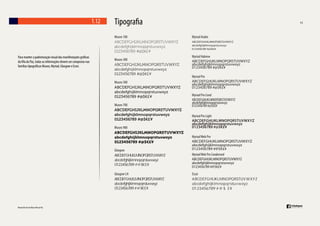 1.12

Tipogra a
Museo 100
ABCDEFGHIJKLMNOPQRSTUVWXYZ
abcdefghijklmnopqrstuvwxyz
0123456789 #@$€£¥

Para manter a padronização visual das manifestações grá cas
da Vila da Paz, todas as informações devem ser compostas nas
famílias tipográ cas Museo, Myriad, Glasgow e Essei.

Museo 300
ABCDEFGHIJKLMNOPQRSTUVWXYZ
abcdefghijklmnopqrstuvwxyz
0123456789 #@$€£¥
Museo 500
ABCDEFGHIJKLMNOPQRSTUVWXYZ
abcdefghijklmnopqrstuvwxyz
0123456789 #@$€£¥
Museo 700
ABCDEFGHIJKLMNOPQRSTUVWXYZ
abcdefghijklmnopqrstuvwxyz
0123456789 #@$€£¥
Museo 900
ABCDEFGHIJKLMNOPQRSTUVWXYZ
abcdefghijklmnopqrstuvwxyz
0123456789 #@$€£¥
Glasgow
ABCDEFGHIJKLMNOPQRSTUVWXYZ
abcdefghijklmnopqrstuvwxyz
0123456789 #@$€£¥
Glasgow LH
ABCDEFGHIJKLMNOPQRSTUVWXYZ
abcdefghijklmnopqrstuvwxyz
0123456789 #@$€£¥

Myriad Arabic
ABCDEFGHIJKLMNOPQRSTUVWXYZ
abcdefghijklmnopqrstuvwxyz
0123456789 #@$€£¥
Myriad Habrew
ABCDEFGHIJKLMNOPQRSTUVWXYZ
abcdefghijklmnopqrstuvwxyz
Myriad Pro
ABCDEFGHIJKLMNOPQRSTUVWXYZ
abcdefghijklmnopqrstuvwxyz
0123456789 #@$€£¥
Myriad Pro Cond
ABCDEFGHIJKLMNOPQRSTUVWXYZ
abcdefghijklmnopqrstuvwxyz
0123456789 #@$€£¥
Myriad Pro Light
ABCDEFGHIJKLMNOPQRSTUVWXYZ
abcdefghijklmnopqrstuvwxyz
0123456789 #@$€£¥
Myriad Web Pro
ABCDEFGHIJKLMNOPQRSTUVWXYZ
abcdefghijklmnopqrstuvwxyz
0123456789 #@$€£¥
Myriad Web Pro Condensed
ABCDEFGHIJKLMNOPQRSTUVWXYZ
abcdefghijklmnopqrstuvwxyz
0123456789 #@$€£¥
Essai
ABCDEFGHIJKLMNOPQRSTUVWXYZ
abcdefghijklmnopqrstuvwxyz
0123456789 #@$ £¥

 