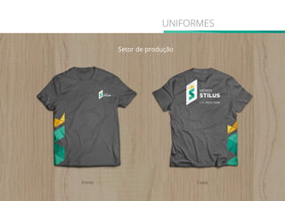 UNIFORMES
Setor de produção
Frente Costa
 