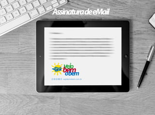 AssinaturadeeMail
 