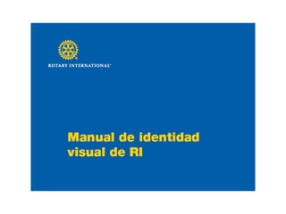 Manual de identidad visual de r.i.