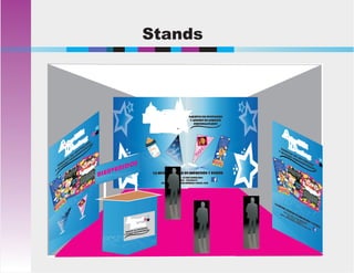 Stands
 