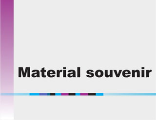 Material souvenir
 