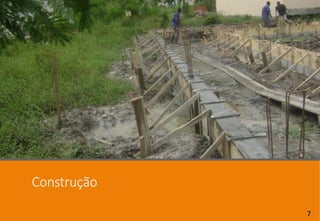 Construção
7
 