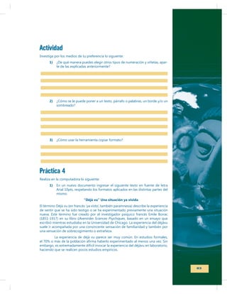 Actividad
1)

-

2)

3)

Práctica 4
1)

“Déjà vu” Una situación ya vivida

L’Avenirdes Sciences Psychiques

113

 