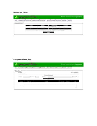 Agregar una Compra
Sección DEVOLUCIONES
 