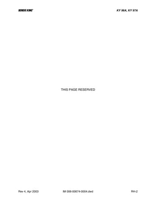 B KY 96A, KY 97A
Rev 4, Apr 2003 IM 006-00674-0004.dwd RH-2
THIS PAGE RESERVED
 