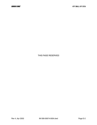 B KY 96A, KY 97A
Rev 4, Apr 2003 IM 006-00674-0004.dwd Page E-2
THIS PAGE RESERVED
 