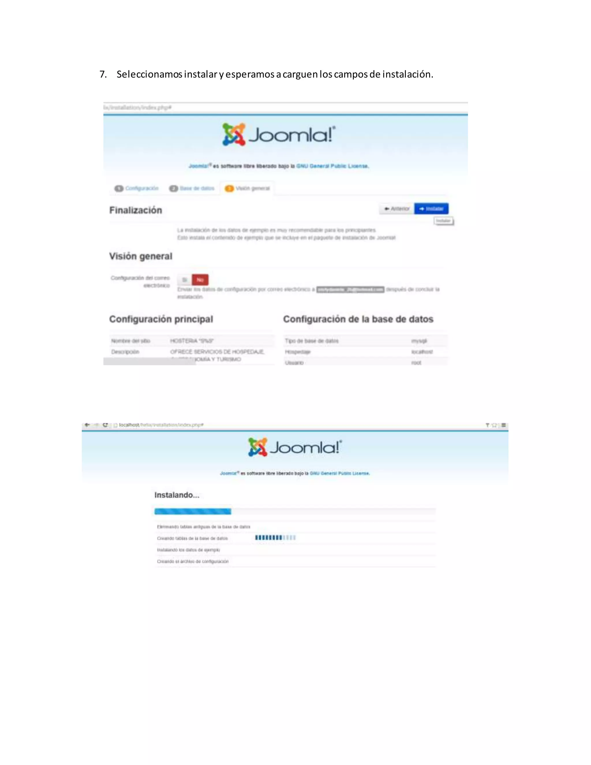 7. Seleccionamosinstalaryesperamosacarguenloscamposde instalación.
 
