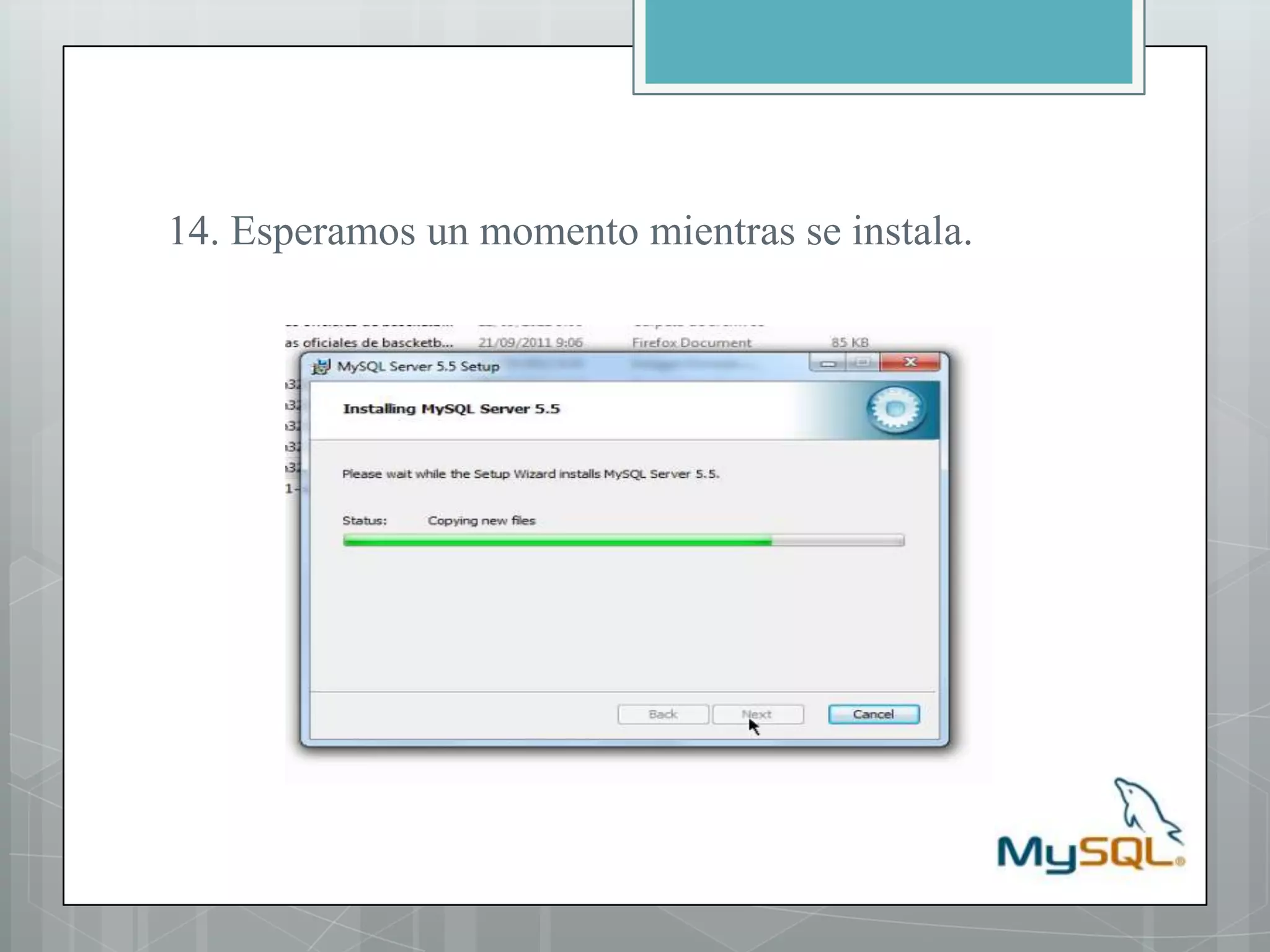 14. Esperamos un momento mientras se instala.
