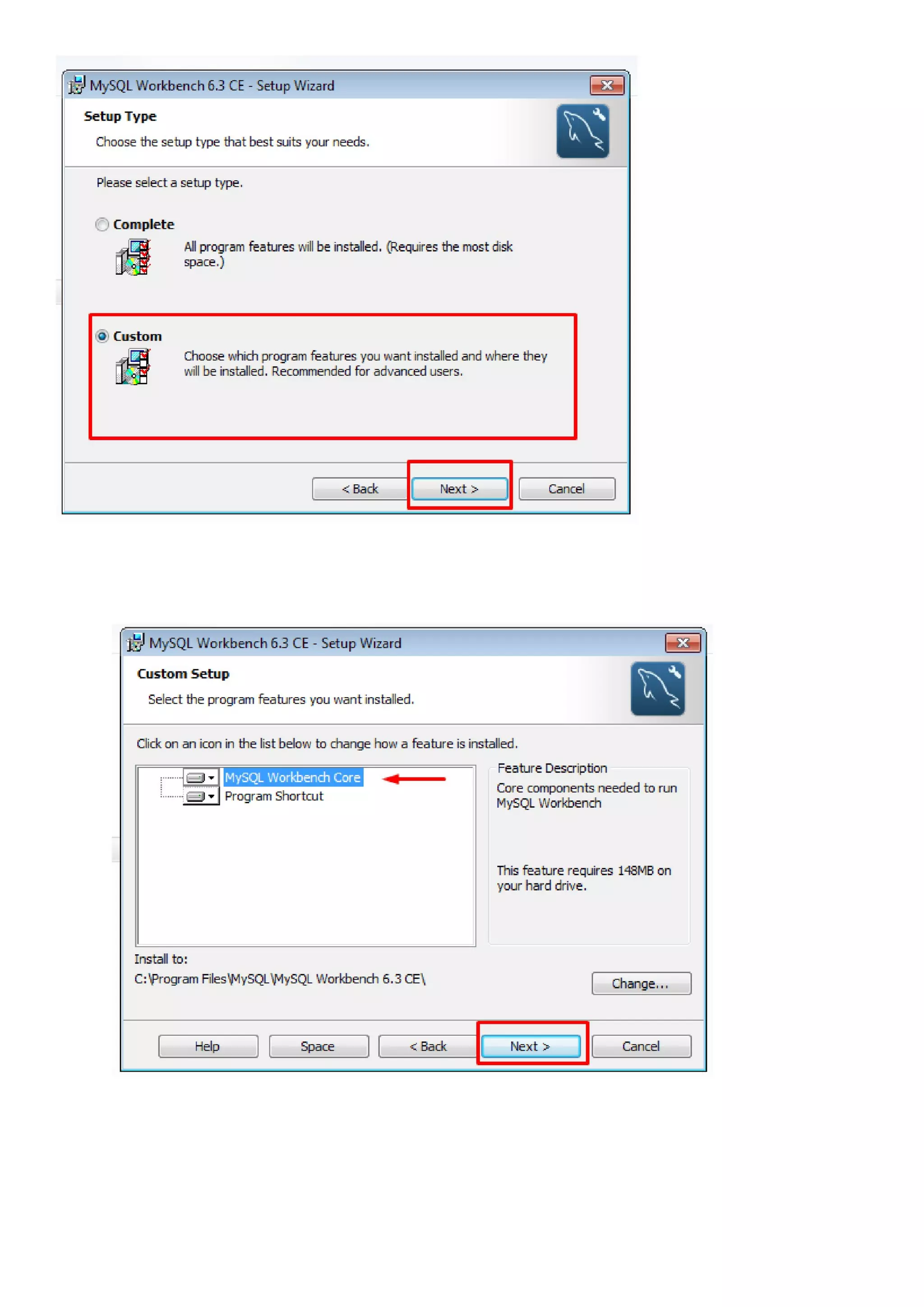 ¡51 MySQL Workbench 53 CE — Setup Wizard
Setrme
Dmosedresehptvpedratbestsjlsmneeds
Pleaseselectaseh.ptwe.
Hnogm fealr.reva he he…. ¡Req.i'es Hremostridc
WJ
dinoseúidrpngan feahresymwmtirsl¡ledardúrae Il1ey
úbeiolded.R£madedñladumcedm
<Badc " Mext> ][ Garci!
15! MySQL Workbench 53 CE — Setup Wizard E
Ciisbum5etiu ':,|“-.——Xºq
5elect ¡he [logan feah.res ¡mu wmtirsl¡led. | <
[¡ckma1icnnir lheistbelnw tnd'nghnua faahleisirslaled.
Feah.reDescrinm
Core …mlsneeded Inn.-1
Mm…
I'-1v'—5QL 'u'.'orl=ilend1 =Zc-re
Th's ftsah.re remies 1.4“ un
mha'dá'irre.
[rrsldlar:
c:ipmgan Hawmwysq … s.3t151l
'—
IHEb IIWII<MIIM>IIWI
 