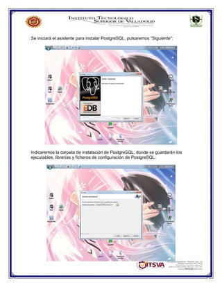 Se iniciará el asistente para instalar PostgreSQL, pulsaremos "Siguiente":
Indicaremos la carpeta de instalación de PostgreSQL, donde se guardarán los
ejecutables, librerías y ficheros de configuración de PostgreSQL:
 
