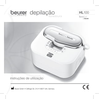 HL100 
depilação 
instruções de utilização 
duradoura 
Beurer GmbH • Söfl inger Str. 218 • 89077 Ulm, Germany 
 