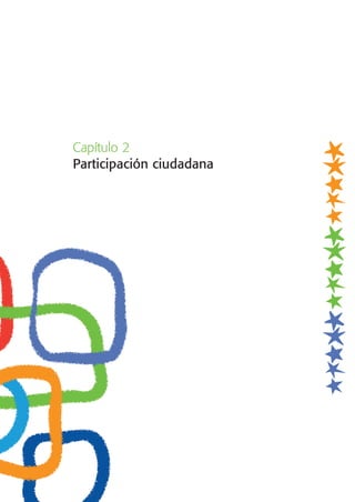 Capítulo 2
Participación ciudadana
 