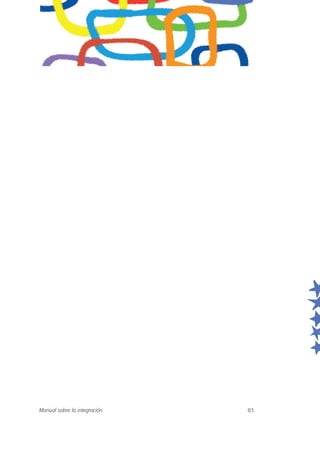 Manual sobre la integración 83
 