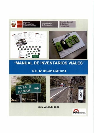 MANUAL INVENTARIOS VIALES (Aprobado RD N° 09-2014-MTC/14, 03.Abr.14)