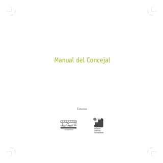 Manual del Concejal




       CONVENIO




                  Asociación
                  Chilena de
                  Municipalidades
 
