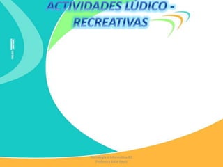 Tecnología e Informática IEC
Profesora Katia Pautt
 