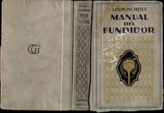 Manual del fundidor -J. Duponchelle