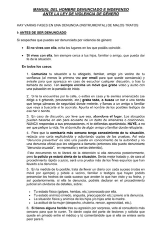 MANUAL DEL HOMBRE DENUNCIADO E INDEFENSO
ANTE LA LEY DE VIOLENCIA DE GÉNERO
HAY VARIAS FASES EN UNA DENUNCIA (INSTRUMENTAL...