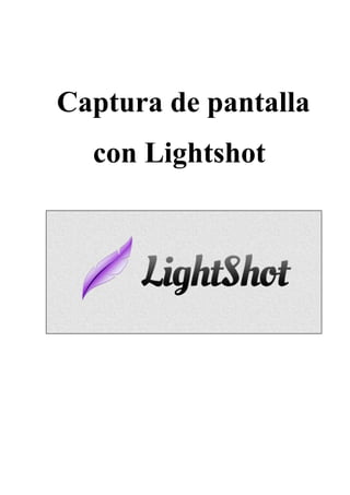 Captura de pantalla
con Lightshot
 