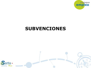 SUBVENCIONES
 