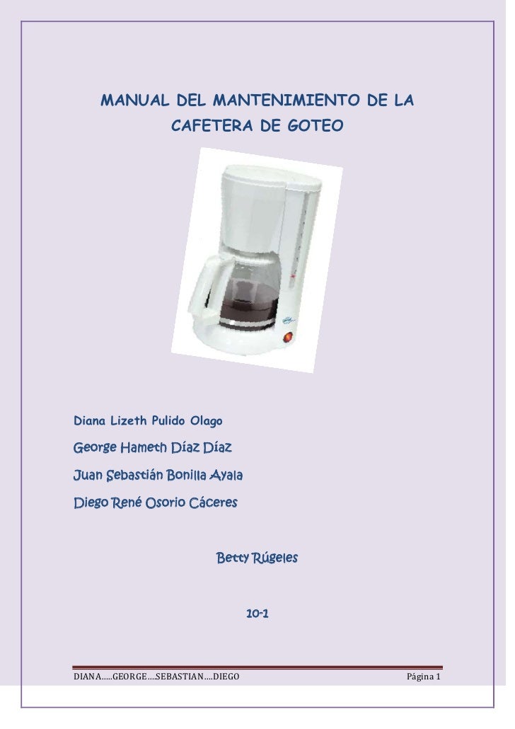 Manual del mantenimiento de la cafetera de goteo