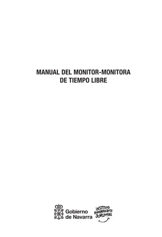 MANUAL DEL MONITOR-MONITORA
DE TIEMPO LIBRE
 