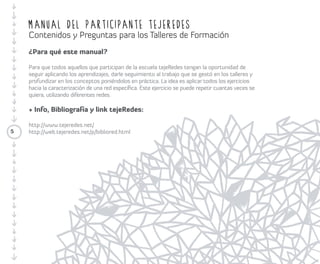 ¿Cuáles son los resultados 
a través de tejeRedes? 
Fortalecer 3 tipos de 
agentes de cambio 
Apropiar 5 elementos de la innovación abierta 
Estimular 4 
CO en la cultura 
Productividad / Calidad / Compromiso 
Diversidad / Conocimiento 
 