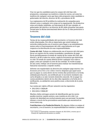 Manual del secretario del club  22    Colaboración con los dirigentes del club
el registro de contribuciones a La Fundació...