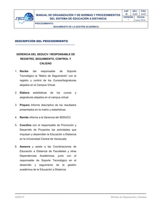SEDUCV División de Organización y Sistemas
OBJETIVO
UNIDADES INVOLUCRADAS
NORMAS ESPECÍFICAS
 