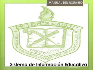 Sistema de Información Educativa 
 